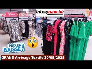📢 INTERMARCHÉ ✅ #TEXTILE PLUS 30/05/2025 ✨ #bonplan #promotion 🎉 #intermarché #arrivage