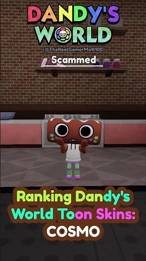 Ranking Dandy's World Toon Skins: COSMO...🤎🍫🎂🍓