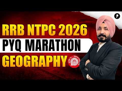 RRB NTPC 2026 Geography PYQs Marathon | Railway NTPC Previous Year Questions