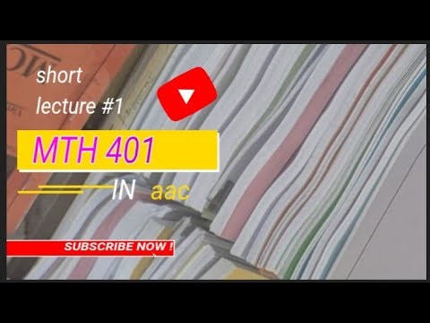 mth401 short lectures 1//MTH401 Lecture 1| Differential equation