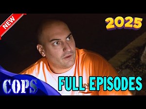 [NEW] Cops Reloaded 2025 - S37E32 Full Episode - Wildest & Craziest COPS Reloaded Moments