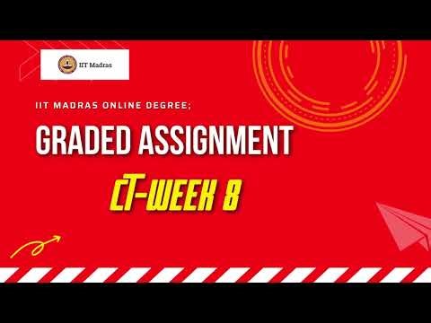 CT week-9 graded assignment| IIT Madras bsc online degree| semester 1