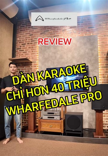 Review dàn Karaoke Wharfedale Pro Sigma X12 Neo ít bộ phận nhưng chất âm quá hay trong phân khúc rá 40tr!!! #bahungaudio #karaoke #viral #thinhhanh #wharfedale