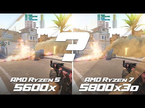 AMD Ryzen5 5600x vs. Ryzen7 5800x3D | Benchmark comparison | NVIDIA GeForce RTX 4070 | CS2