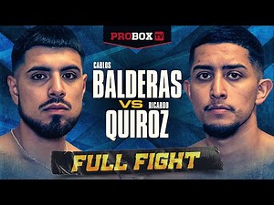 DID THE JUDGES GET IT RIGHT? Carlos Balderas vs Ricardo Quiroz | Full Fight Match-Up