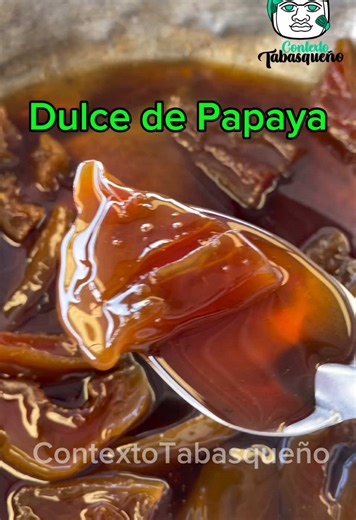 Delicious Tabasqueño Papaya Sweet Recipe