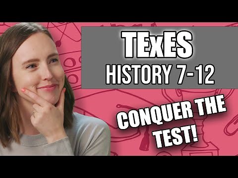 TExES History 7-12 (233) Study Guide + Practice Questions