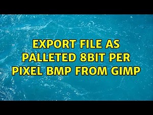 Export file as palleted 8bit per pixel BMP from GIMP