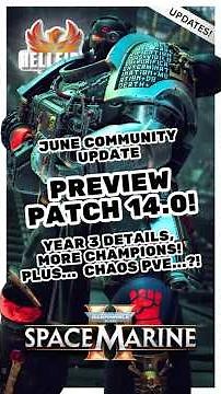 Patch 14.0 Preview! More Year 3 details and Chaos PVE?! | Space Marine 2 #warhammer40k #gaming