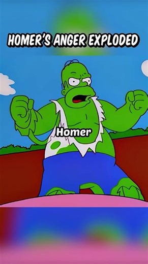 Homer’s anger exploded