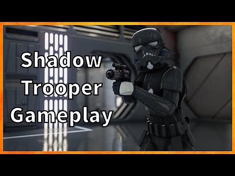 Shadow Trooper Gameplay Star Wars Battlefront 2
