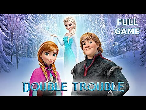 Frozen: Double Trouble - Full Walkthrough (Disney Games)