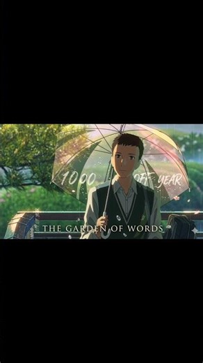 A thousand year... (the garden of words) #shorts #animeedit #edit #nature