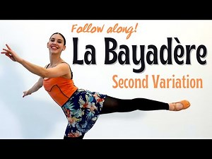 La Bayadère 2nd Variation | Beginner Ballet Variation Tutorial 2021