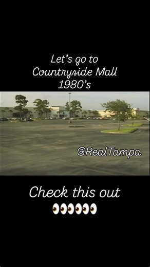RealTampa LLC on Instagram: "Hey @countrysidemallfl Let’s visit you in the 1980’s 👀👀👀🥰🥰🥰🥰🥰 Follow @realstpete_ 👀👀👀"