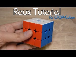 Roux Tutorial für CFOP/Fridrich-Cuber | German