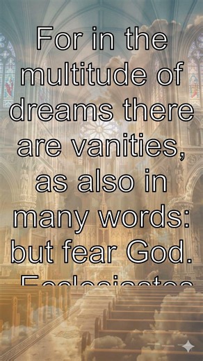 Ecclesiastes 5: 7 - Bible Verse - New Heart English Bible