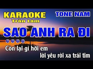 Karaoke Sao Anh Ra Đi Tone Nam ( C#m ) Trần Lâm