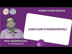 Lecture 28 : Load flow studies(Contd.)