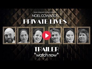 Private Lives (Trailer) KCP 2023 Season