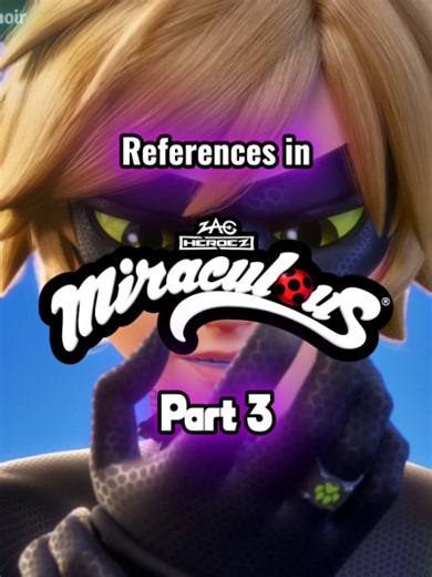 Part 3 of References in Miraculous Ladybug 🤧❤🖤 #fyp #miraculousladybug #viral #mlb #anime
