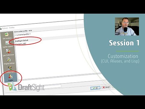 Session 1 DraftSight Customization
