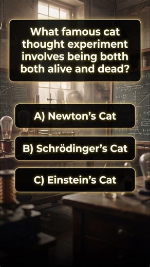 Which famous thought experiment suggests a cat can be both alive and dead? #experiment #triviatime