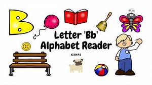 Letter 'Bb', Alphabet Reader, Voice-Over Video, Phonics, eBook