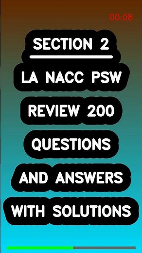 La Nacc Psw Review 200 Questions And Answers With Solutions Latest