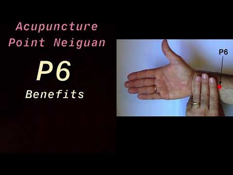 Acupuncture Point Neiguan P6 Benefits
