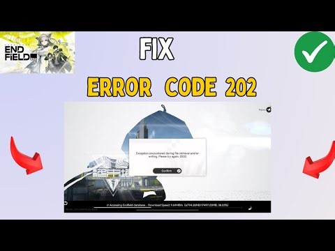 Fix Error code 202 in Arknights Endfield