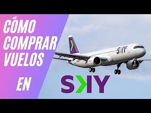 🛫How to buy flights on SKY AIRLINE PERU - 2022🛫