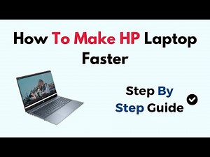 How To Make HP Laptop Faster
