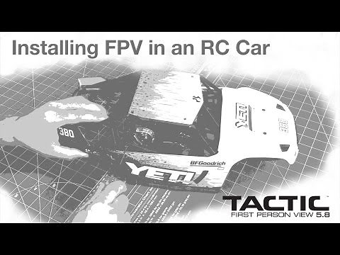Installing FPV in an RC Car : Tips & How-To's