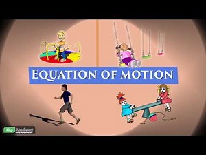 Motion 08: Equation of motion (CBSE,Class IX , Physics)