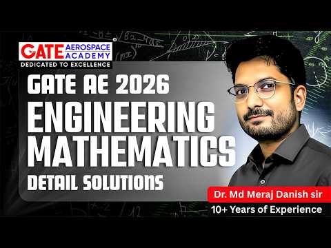 GATE Aerospace 2026 Engineering Mathematics Detailed Solution | GATE Aerospace Academy |