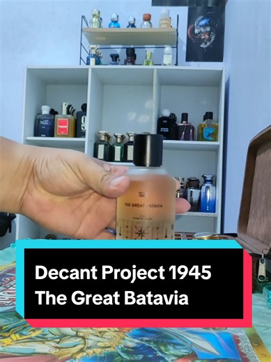 Decant Project 1945 The Great Batavia #jualdecant #decantparfum #parfumlokal #project1945 #parfumtiktok