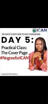 DAY 5: Ready to Wow Your Examiners? Practice the Cover page of your ICAN Case Study Report Today!