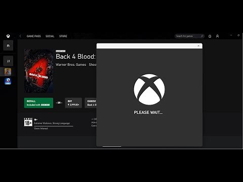 Fix Back 4 Blood Game Not Installing On Xbox App On Windows 10 & 11