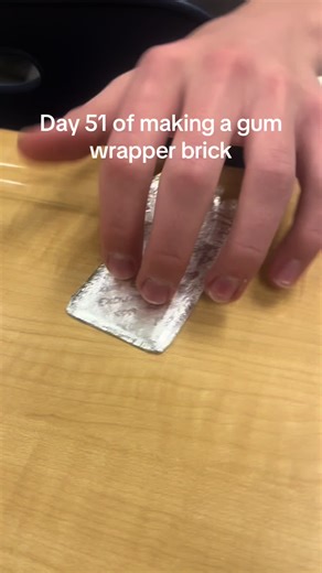 Building a Gum Wrapper Brick: Day 51 Insights