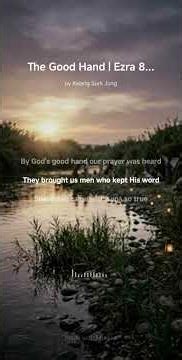 The Good Hand | Ezra 8:15–20