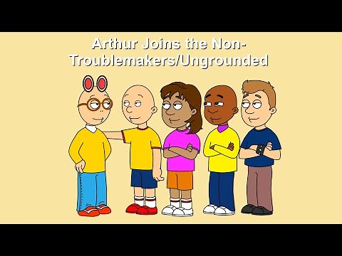 Arthur Joins the Non-Troublemakers/Ungrounded