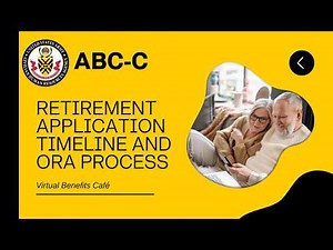 EBVC Retirement Application Timeline & ORA Process webinar