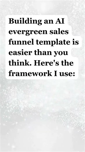 Building an AI evergreen sales funnel template is easier than you think. Here's the framework I use