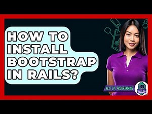 How To Install Bootstrap In Rails? - Next LVL Programming