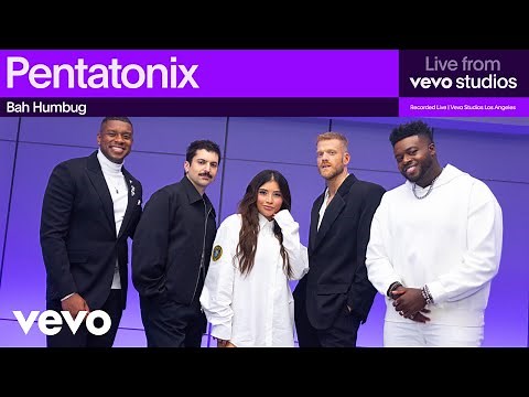 Pentatonix - Bah Humbug | Live From Vevo Studios