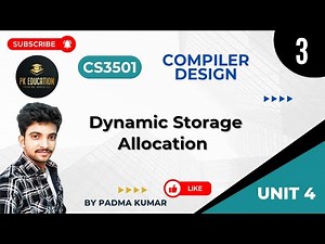 4.3 Dynamic Storage Allocation | Compiler Design | CS3501 | Anna university R2021