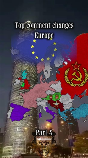 Top comment changes Europe [ Part 4 (I didnt erase the sickle and hammer correctly lol) #europe