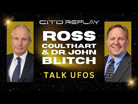 Ross Coulthart & Dr. John Blitch talk UFOs | CITD 2025