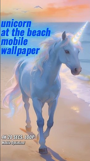 Unicorn at the Beach | Live Wallpaper 4K #wallpaper #dreamcore #mobile sreen